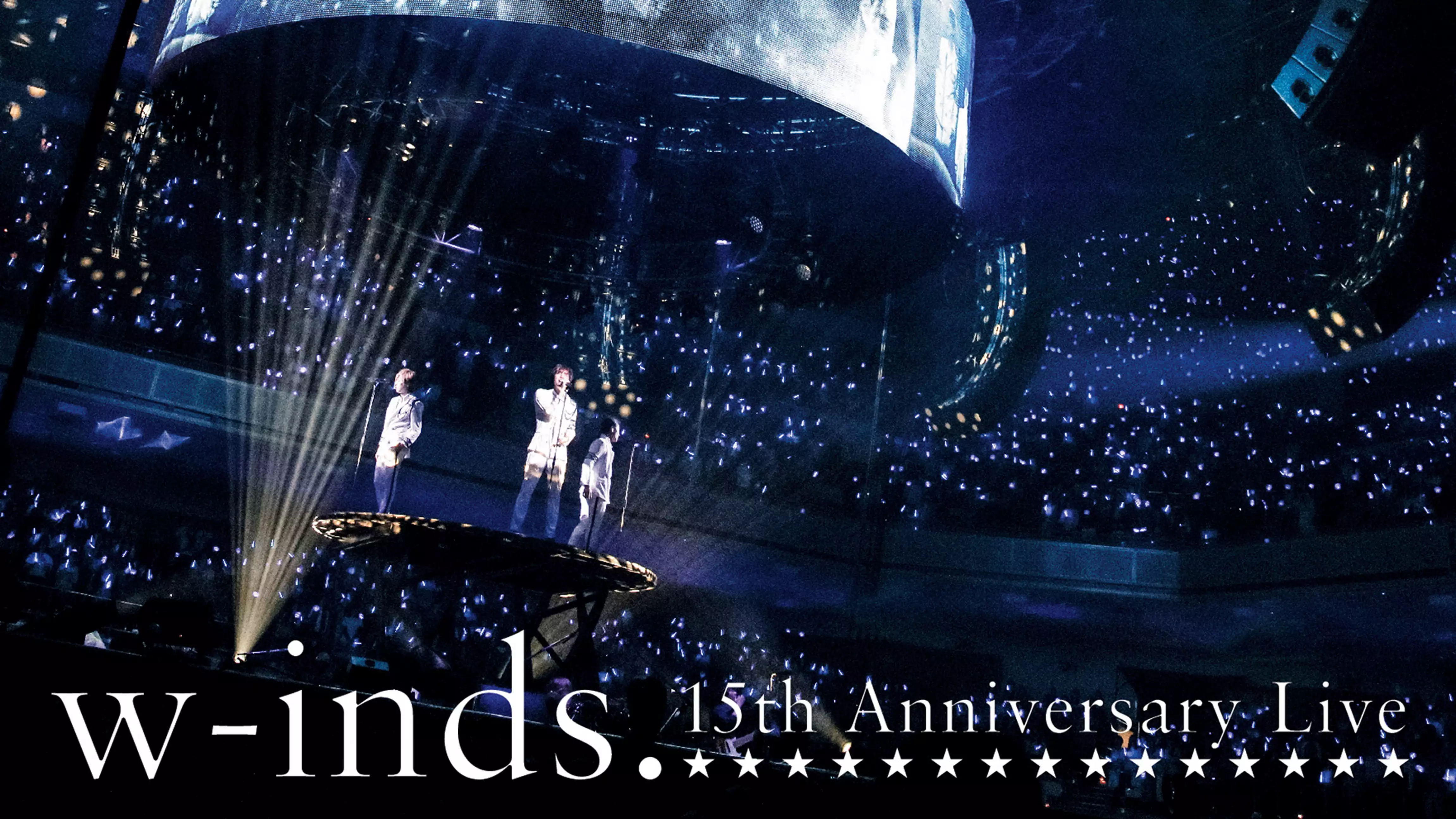 w-inds.15th Anniversary Live