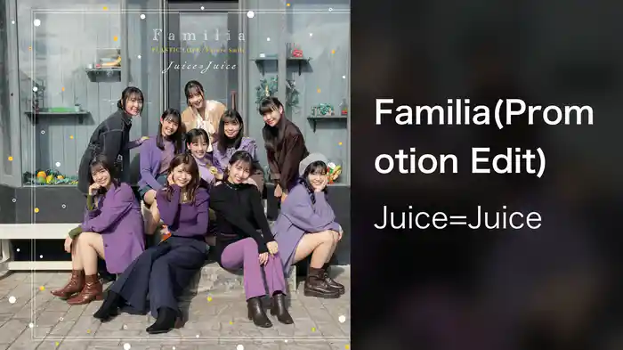 Familia(Promotion Edit)