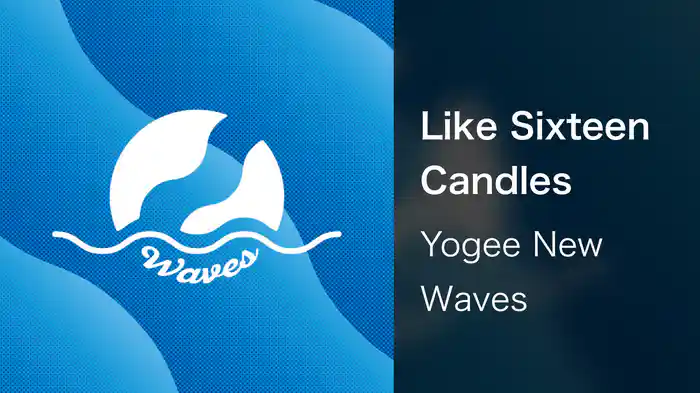 Like Sixteen Candles