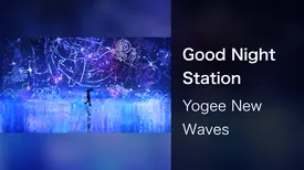Good Night Station