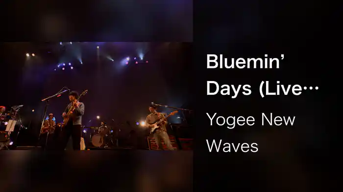Bluemin' Days (Live at Zepp DiverCity Tokyo 2018.12.13)