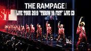 THE RAMPAGE LIVE TOUR 2019 “THROW YA FIST”
