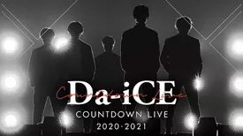 Da-iCE COUNTDOWN LIVE 2020-2021