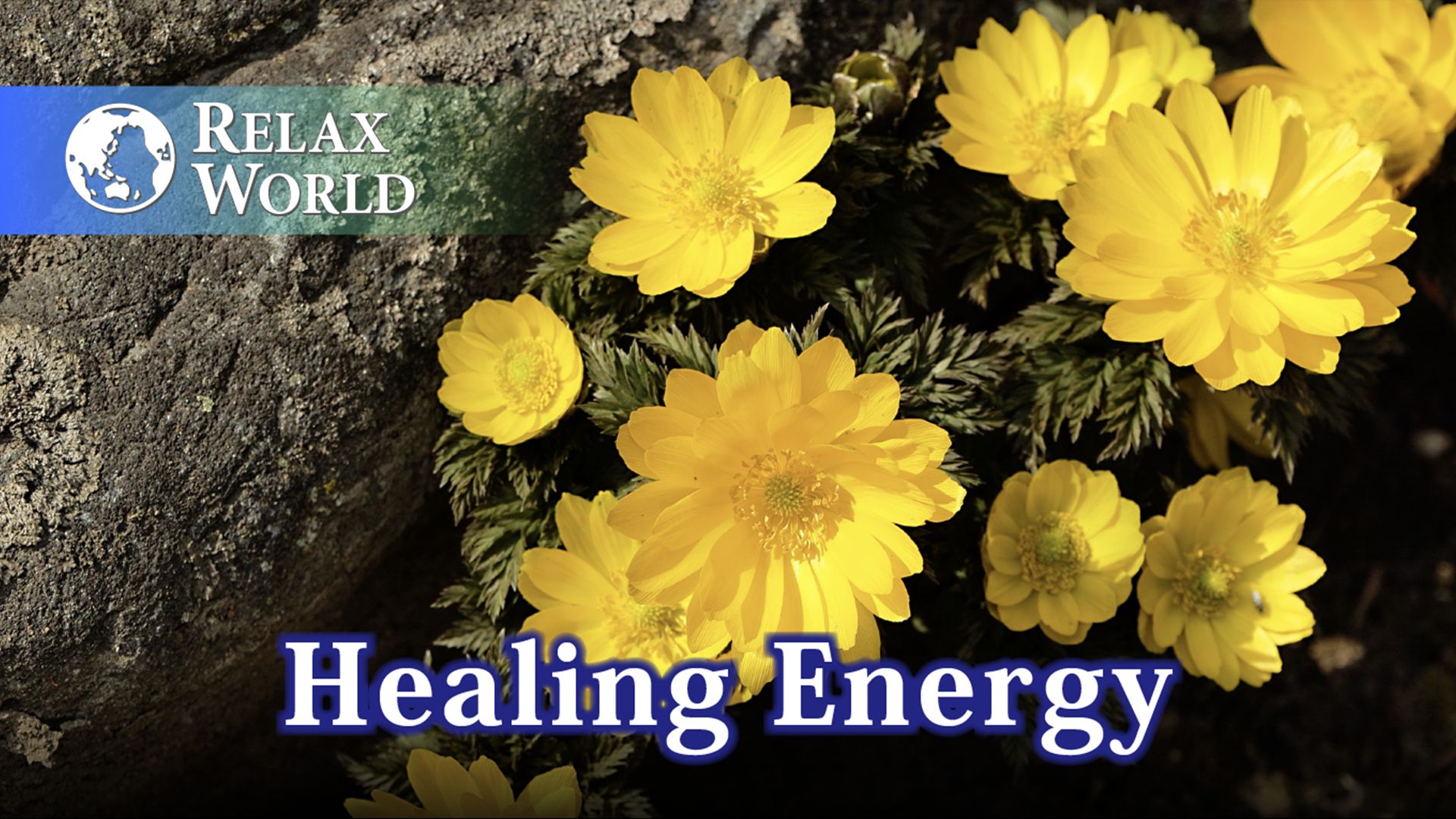 Healing Energy【RELAX WORLD】