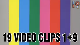 １９ VIDEO CLIPS １→９