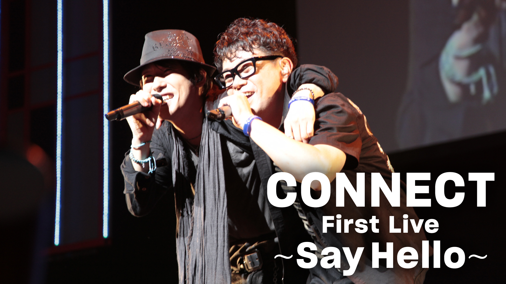 CONNECT First Live ～Say Hello～ - サムネイル