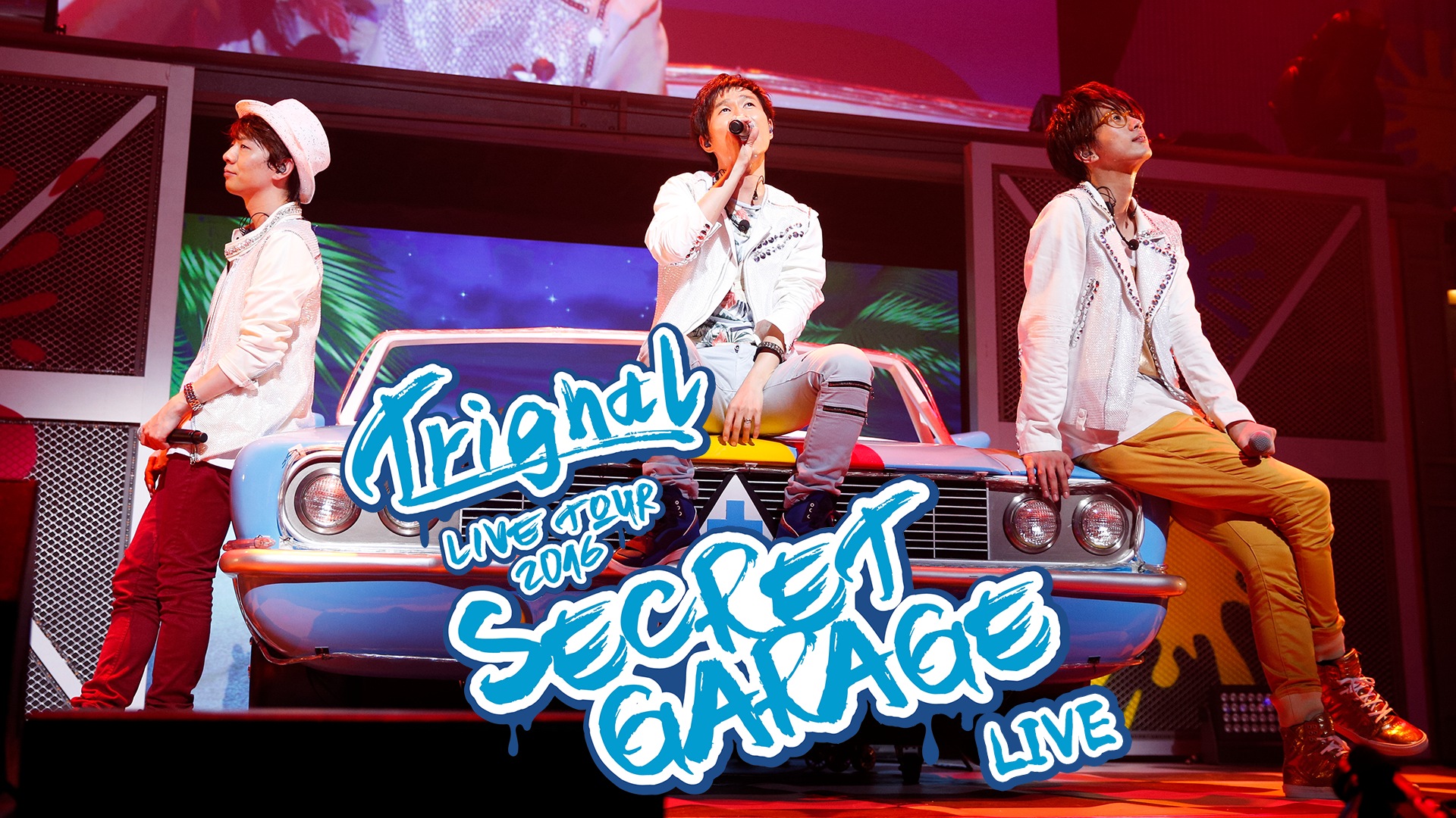 Trignal LIVE TOUR 2016 “SECRET GARAGE