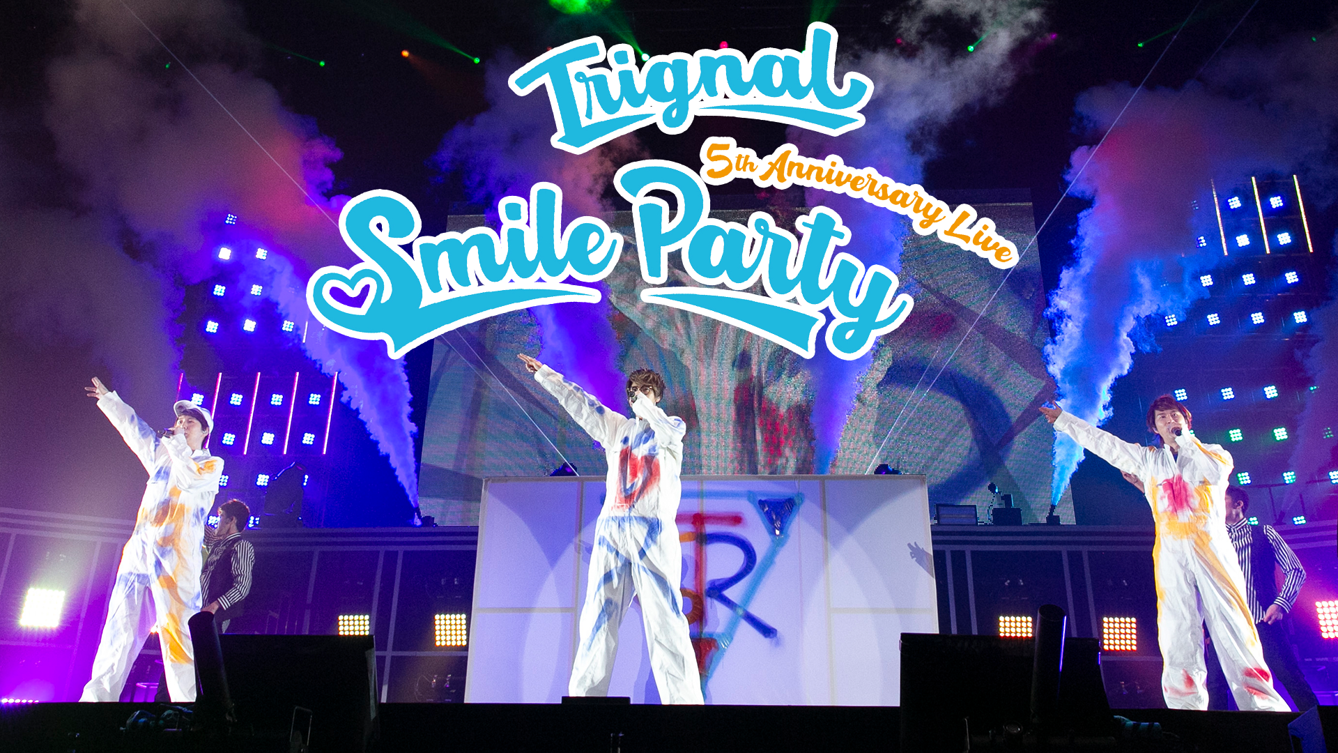 Trignal 5th Anniversary Live “SMILE PARTY” - サムネイル