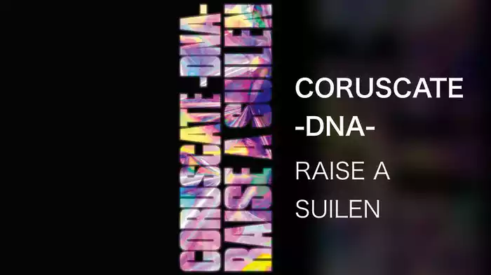 CORUSCATE -DNA-