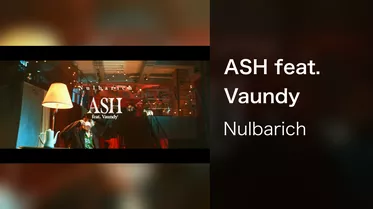 ASH feat. Vaundy