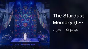 The Stardust Memory (Live at 中野サンプラザホール 2022.3.21)