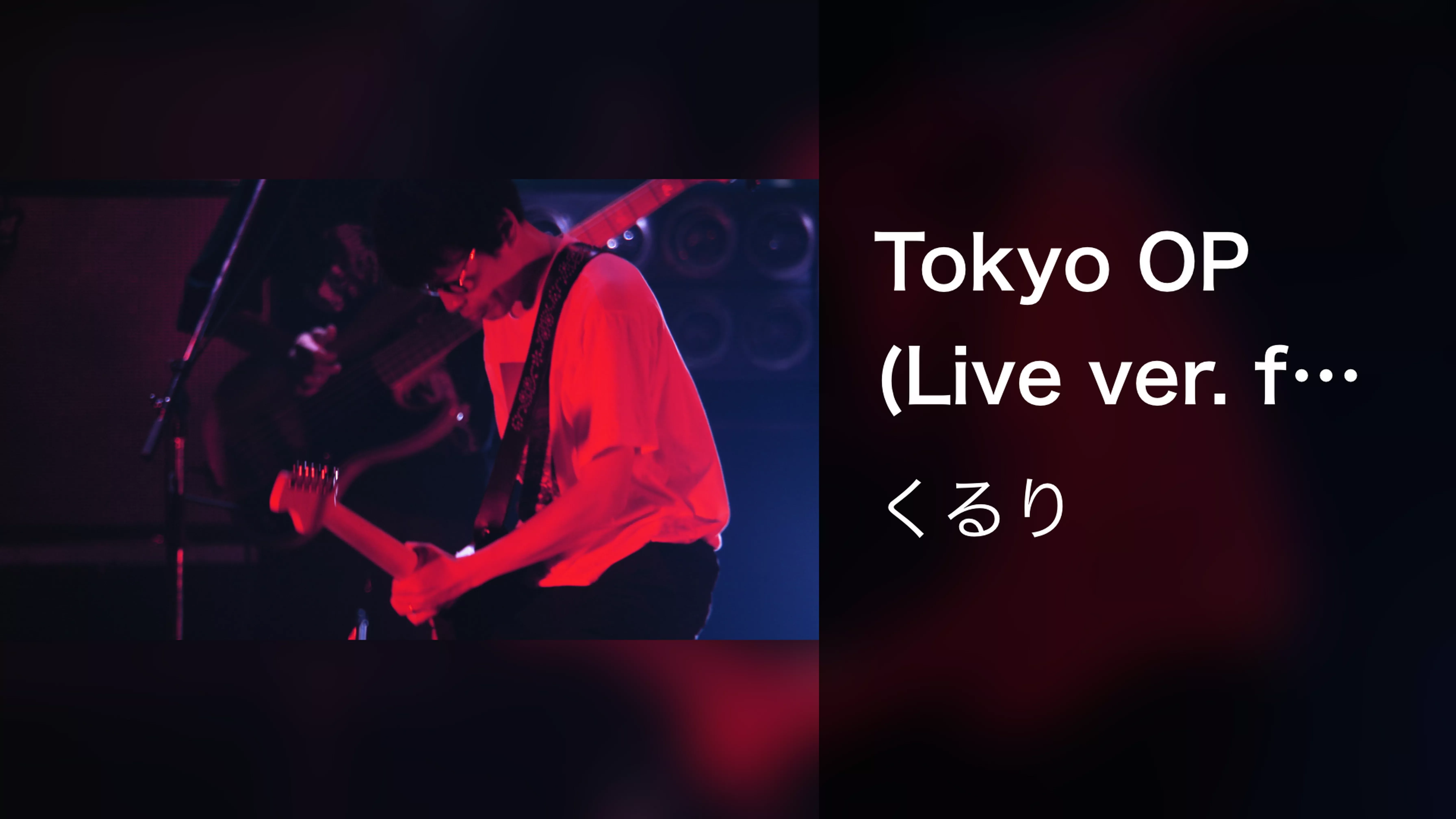 Tokyo OP (Live ver. from 「線」)