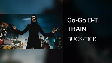 Go-Go B-T TRAIN