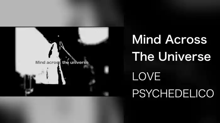 Mind Across The Universe