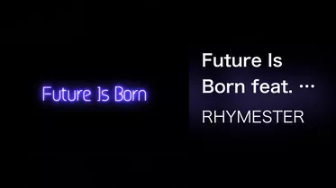 Future Is Born feat. mabanua