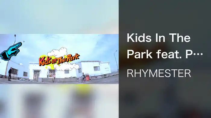 Kids In The Park feat. PUNPEE