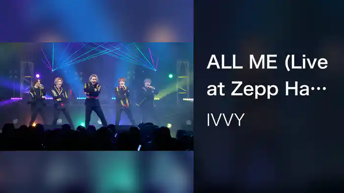 ALL ME (Live at Zepp Haneda, 2021.09.25)