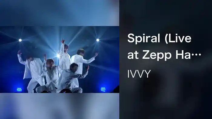 Spiral (Live at Zepp Haneda, 2021.09.25)
