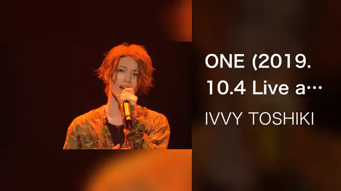 ONE (2019.10.4 Live at Mynavi BLITZ AKASAKA)