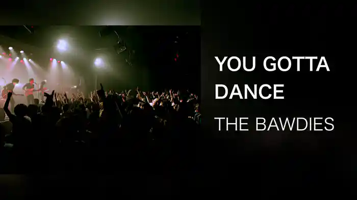 YOU GOTTA DANCE