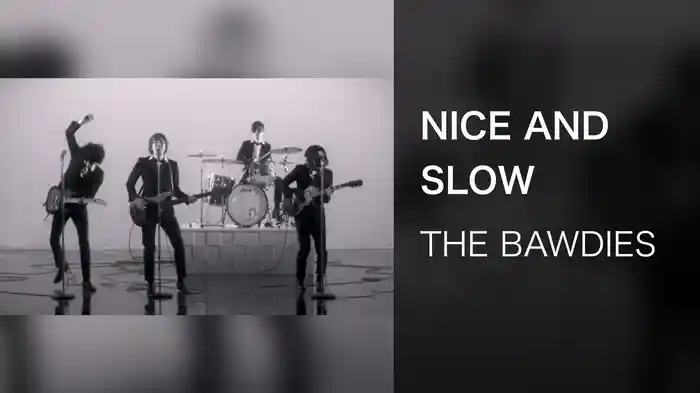 NICE AND SLOW