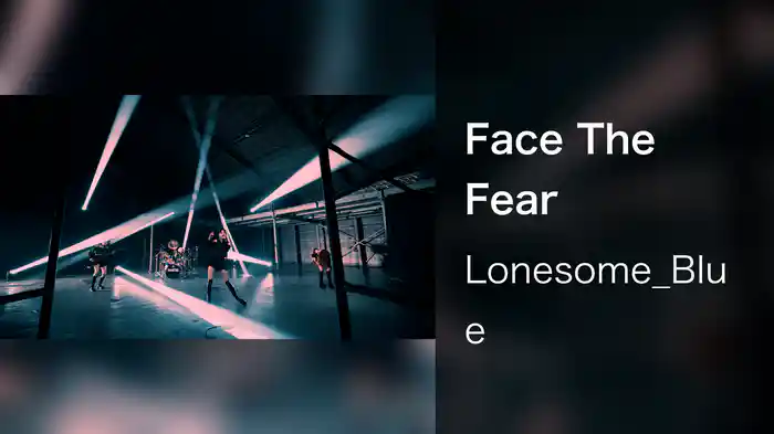 Face The Fear