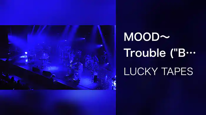 MOOD～Trouble ("Blend" Release Party Live @EX THEATER ROPPONGI 2020.12.05)