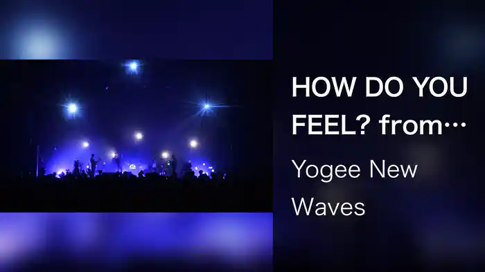 HOW DO YOU FEEL? from Oneman Live “Escort” (Live at Zepp Tokyo 2020.12.09)