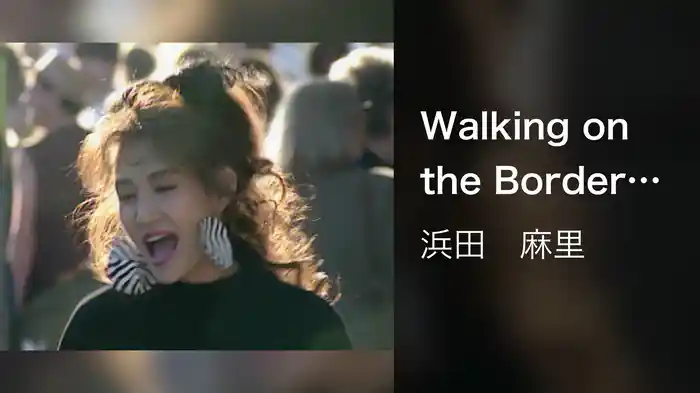 Walking on the Borderline