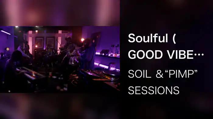 Soulful (GOOD VIBES SHARING -Live in Fukui- @Casa, 2021/2/1)