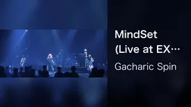 MindSet (Live at EX THEATER ROPPONGI on June 20th, 2021)