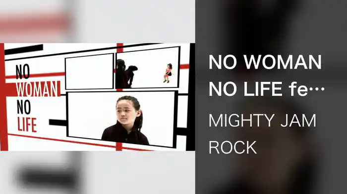 NO WOMAN NO LIFE feat. BIG BEAR