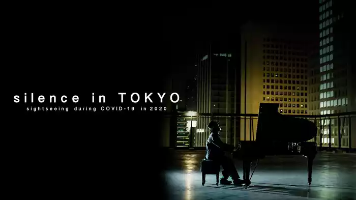 silence in TOKYO sightseeing during COVID-19 in 2020
