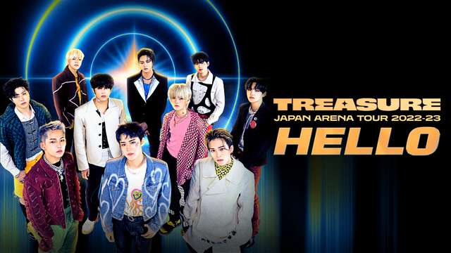 TREASURE JAPAN ARENA TOUR 2022-23~HELLO~