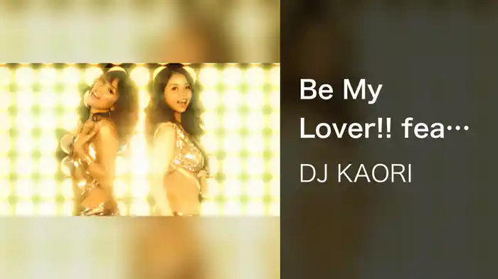 Be My Lover!! feat. Yinling of JOYTOY with DOBERMAN INC