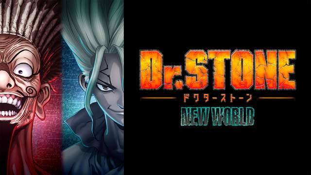 Dr.STONE NEW WORLD