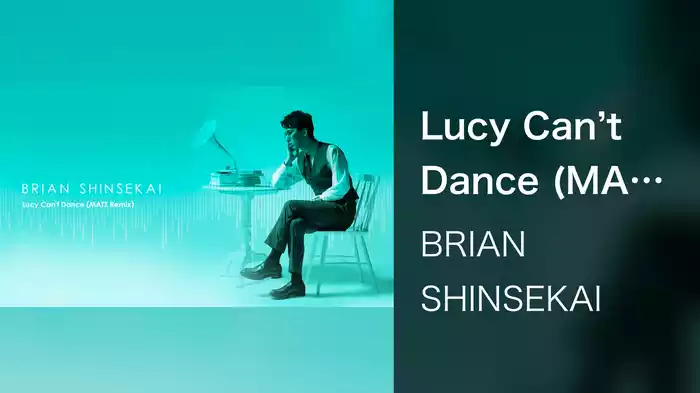 Lucy Can't Dance (MATZ Remix)