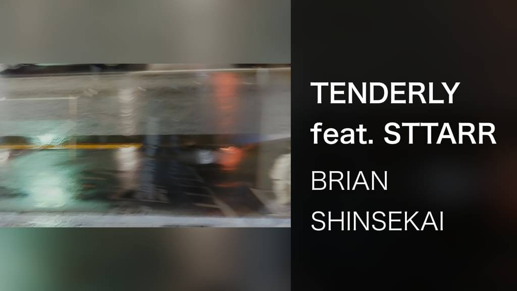 TENDERLY feat. STTARR(音楽・ライブ / 2019) - 動画配信 | U-NEXT 31日間無料トライアル