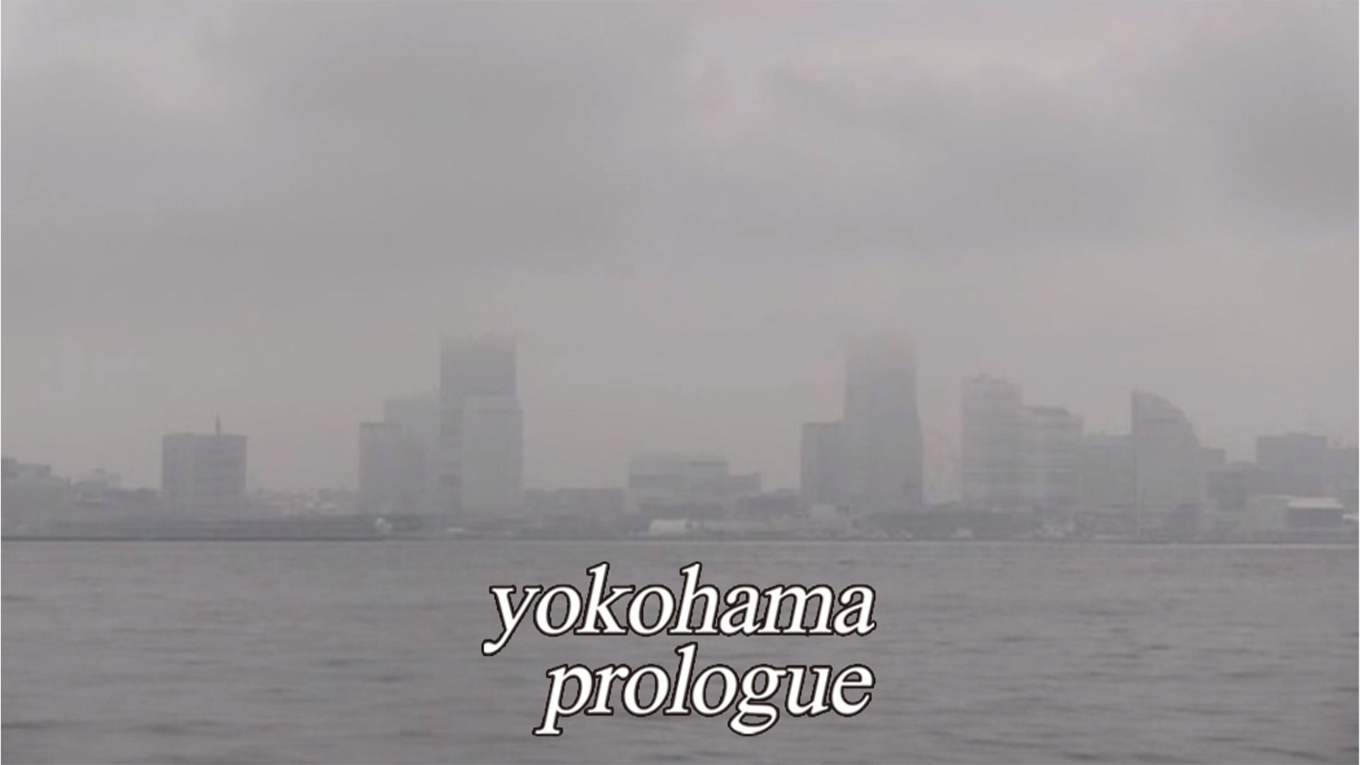 yokohama prologue