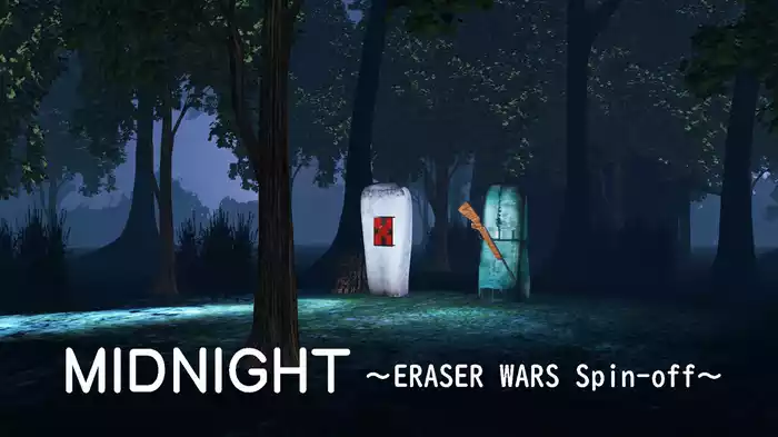 MIDNIGHT～Eraser Wars Spin off～