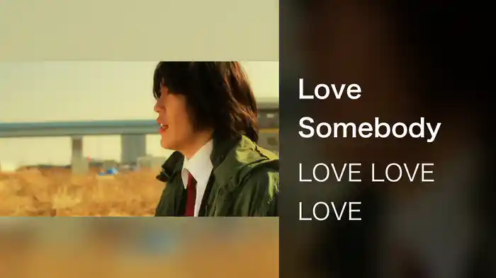 Love Somebody