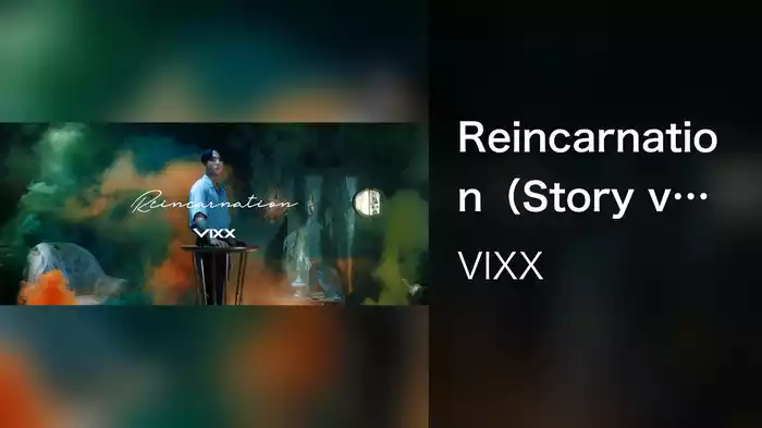 Reincarnation（Story ver.）