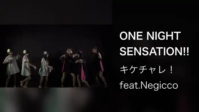ONE NIGHT SENSATION!!!