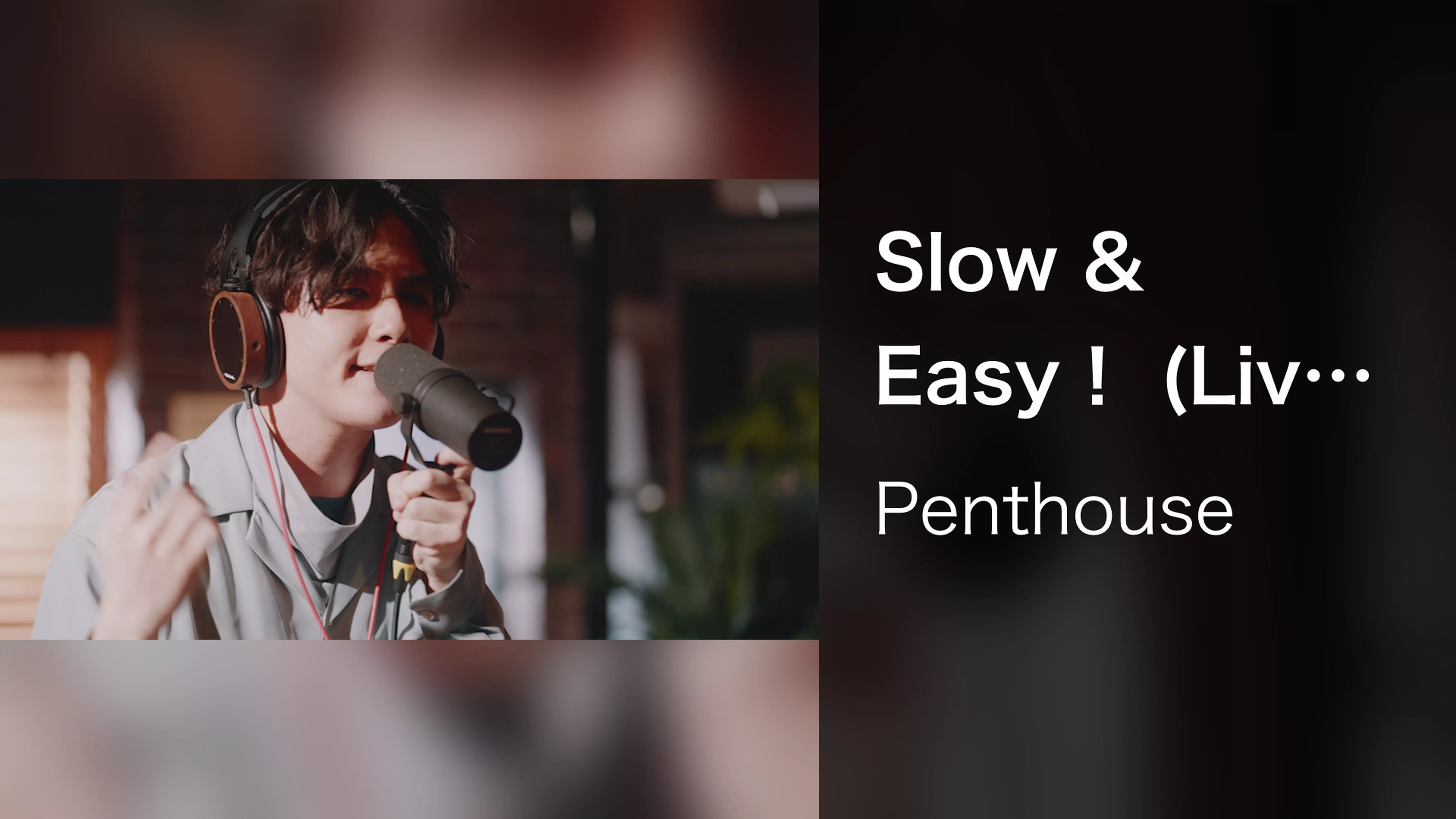 Slow & Easy！ (Live at Penthouse Suite Room 2023.03.28)