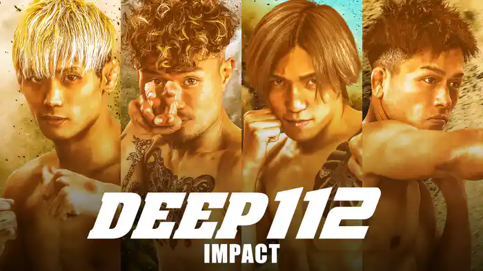 DEEP 112 IMPACT