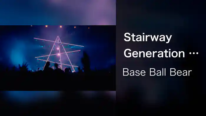 Stairway Generation (Live at NIPPON BUDOKAN 2022.11.10)