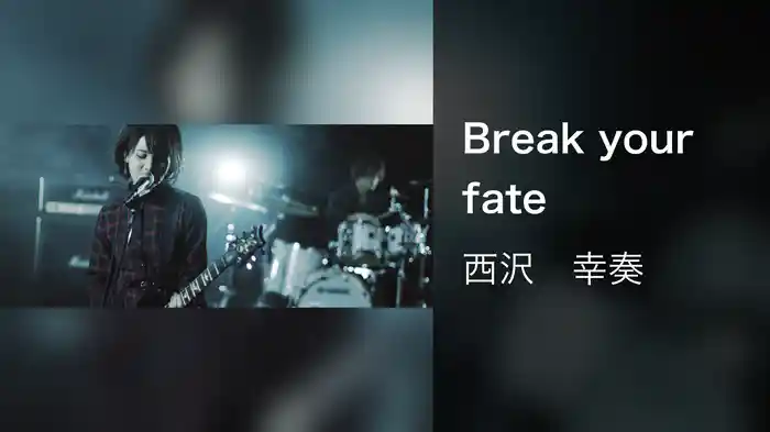 Break your fate