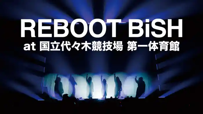 "REBOOT BiSH" at 国立代々木競技場 第一体育館