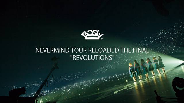 BiSH NEVERMiND TOUR RELOADED THE FiNAL "REVOLUTiONS"