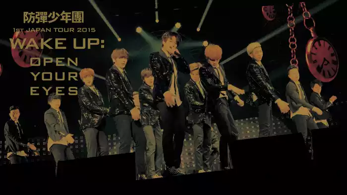 防弾少年団 1st JAPAN TOUR 2015｢WAKE UP:OPEN YOUR EYES｣